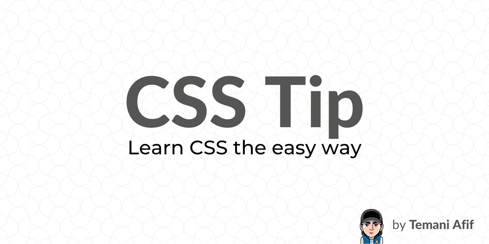 Poster for CSS Tip: Learn CSS the easy one