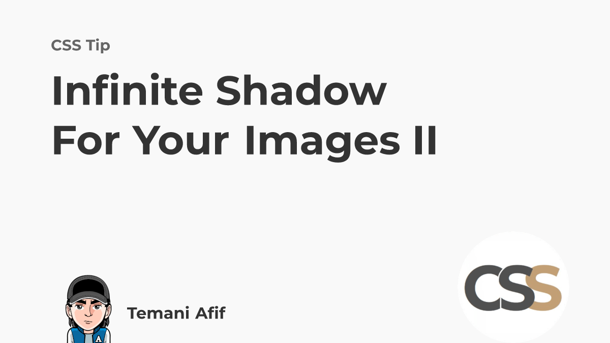 Infinite shadow for your images II, image size:1200x675