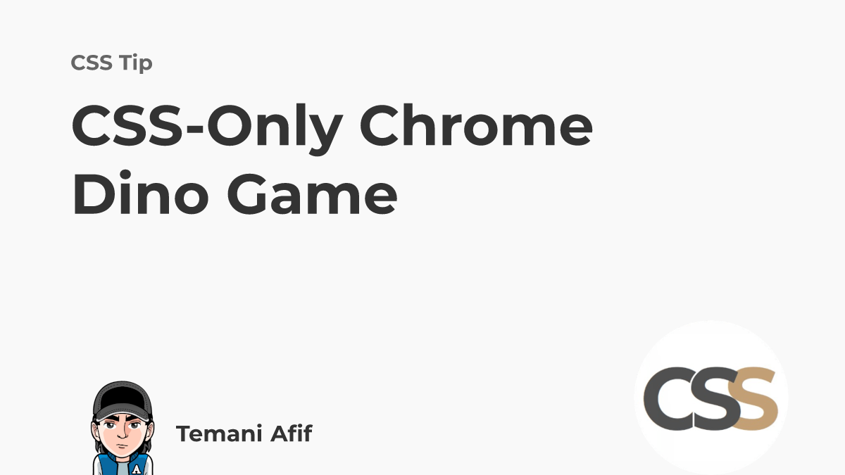 CSS-only Chrome Dino Game